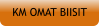 KM OMAT BIISIT