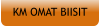 KM OMAT BIISIT